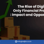 Digital-Only Financial Products