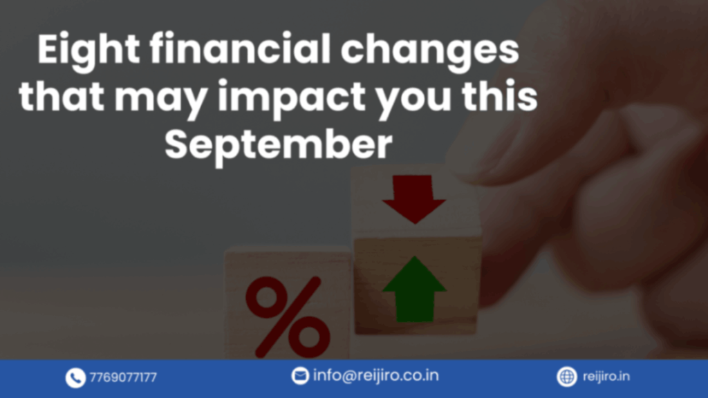 Eight financial changes that may impact you this September