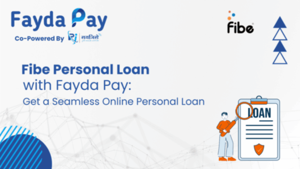 Fibe Personal Loan with Fayda Pay