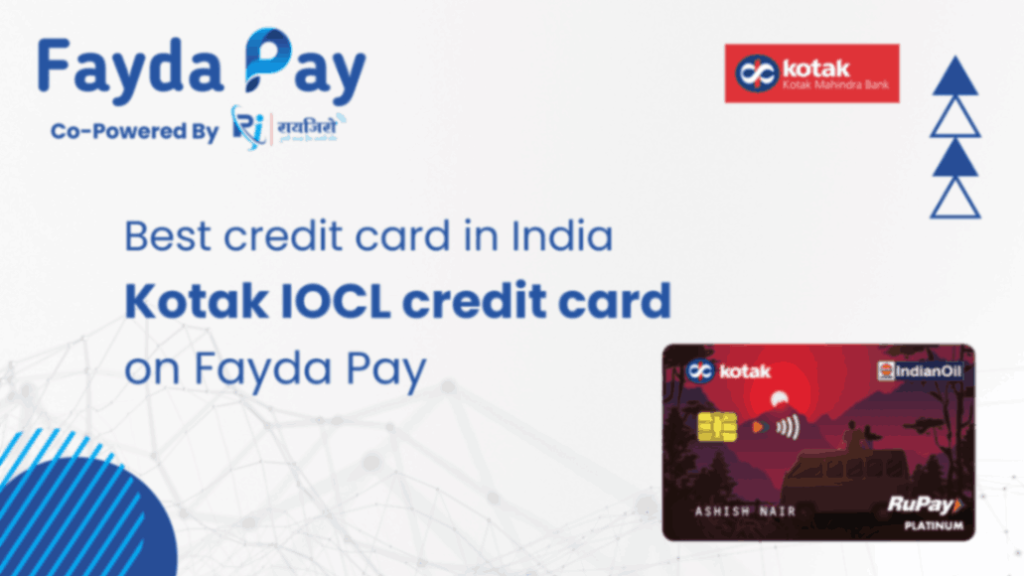 Kotak IOCL credit card on Fayda Pay