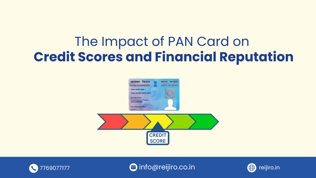 PAN Card Impact on Credit Scores